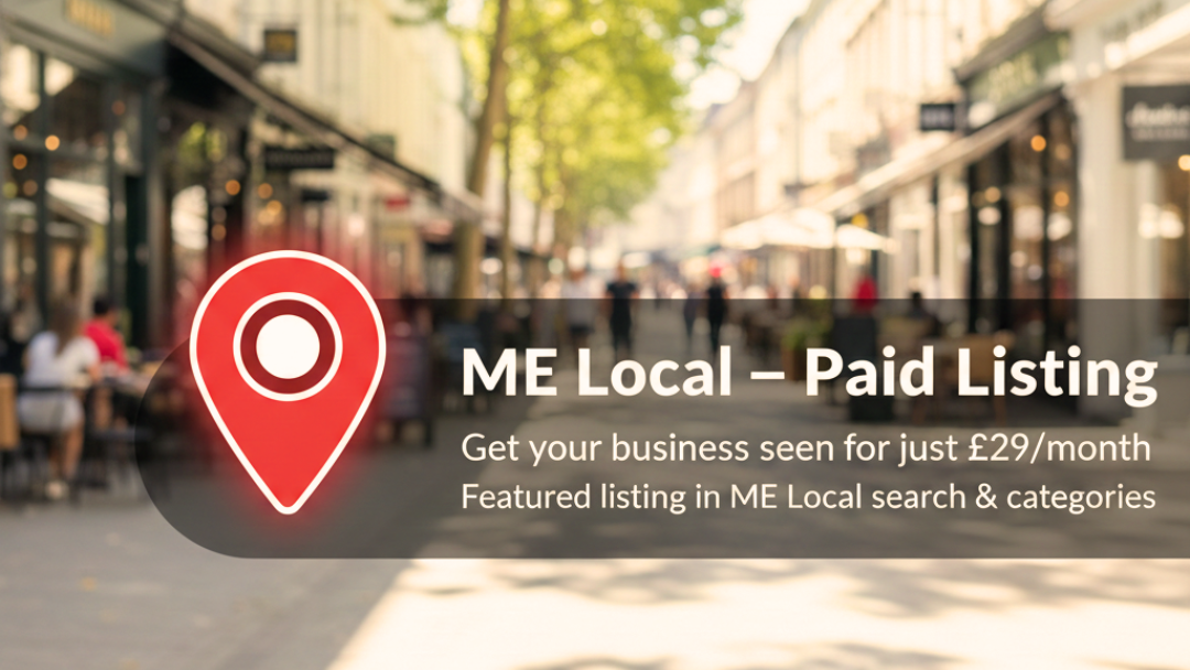ME Local - Featured Listing £29/m 