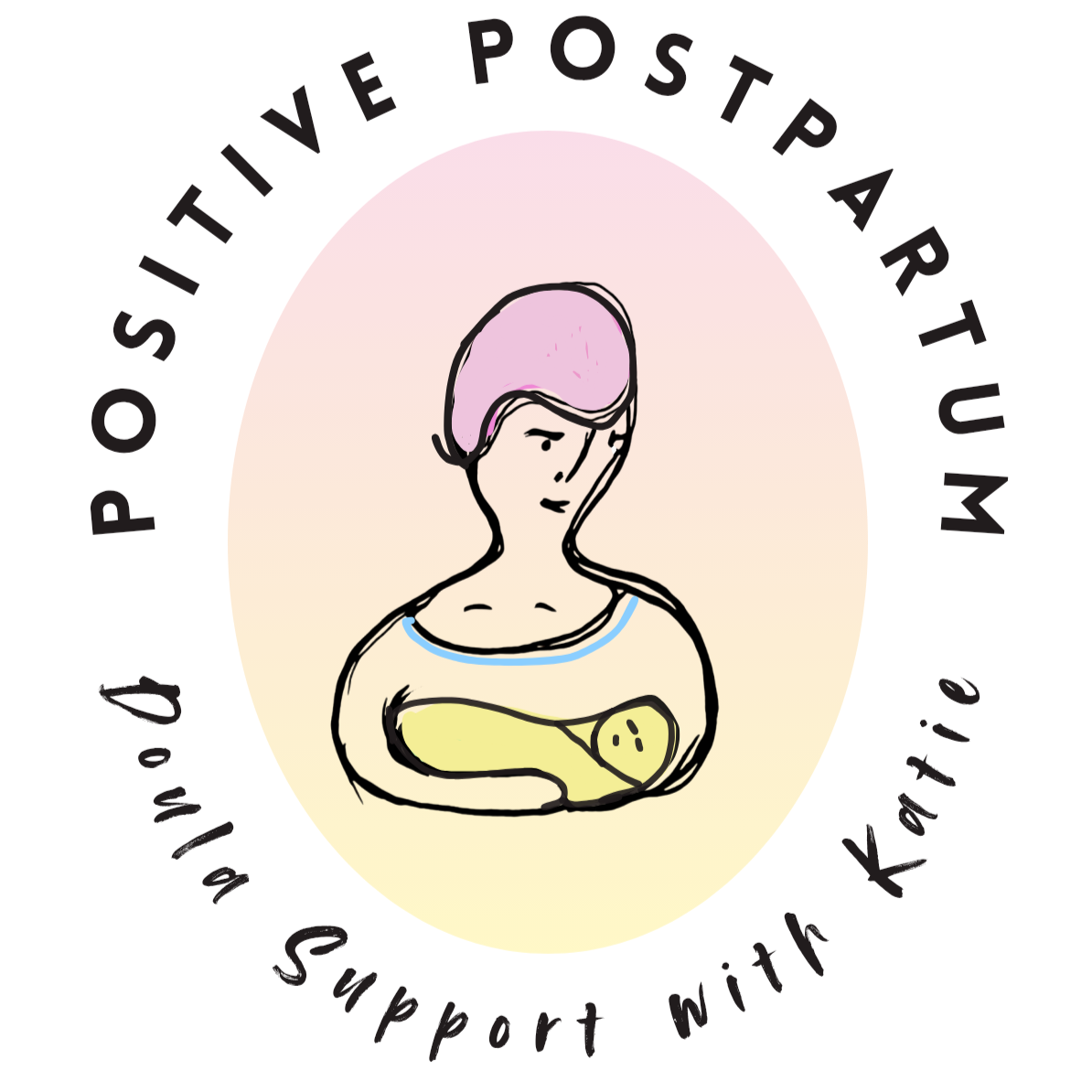 Positive Postpartum Doula Support with Katie